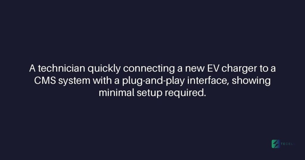 Does Tecell's CMS support plug-and-play installation for new chargers?