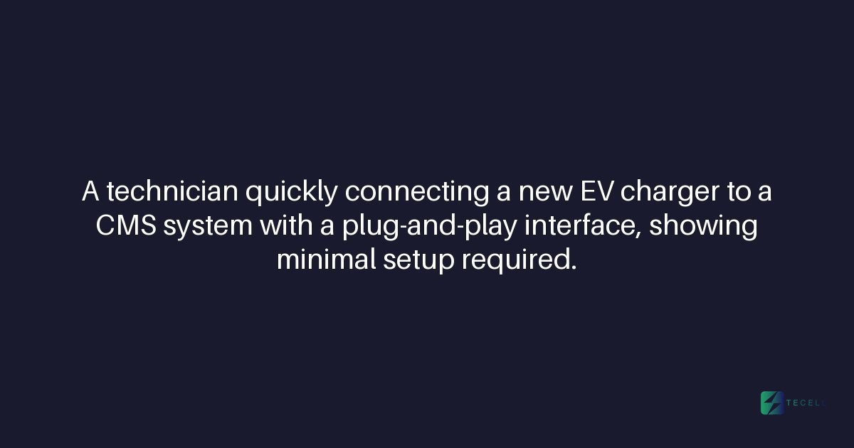 Does Tecell's CMS support plug-and-play installation for new chargers?
