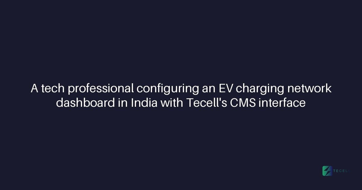 Does Tecell offer white-labeled CMS for charging networks in India?