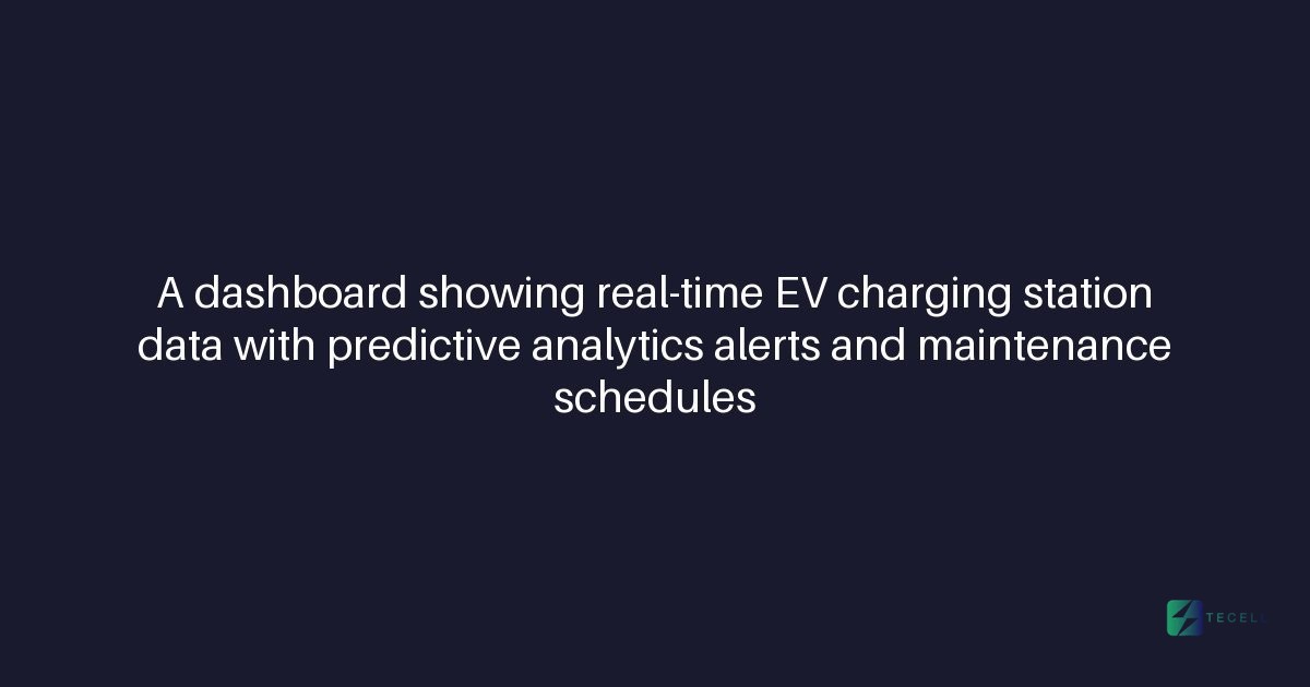 Predictive Analytics for EV Charging Network Downtime
